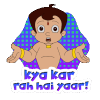 Kya Kar Rah Hai Yaar Chhota Bheem Sticker - Kya Kar Rah Hai Yaar Chhota Bheem Kya Ho Raha Hai Stickers