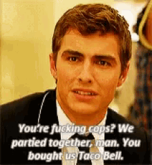 You Bought Us Taco Bell Dave Franco GIF - You Bought Us Taco Bell Dave Franco GIFs