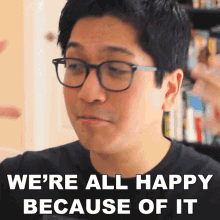 Were All Happy Because Of It Mauricio Velazco GIF - Were All Happy Because Of It Mauricio Velazco Browntable GIFs
