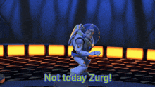 a toy story character says not today zurg in a cartoon