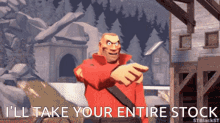Soldier Ill Take Your Entire Stock GIF - Soldier Ill Take Your Entire Stock Team Fortress2 GIFs