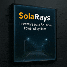 a sign that says solar rays on it