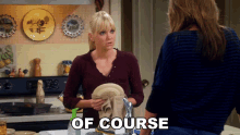 Of Course Christy Plunkett GIF - Of Course Christy Plunkett Anna Faris GIFs