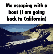 Hawaii Part Ii Me Escaping With A Boat I Am Going Back To California GIF - Hawaii Part Ii Me Escaping With A Boat I Am Going Back To California GIFs