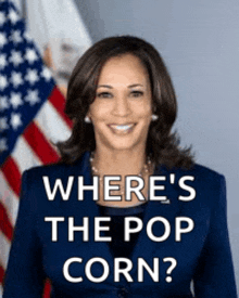 a woman in front of an american flag with the words where 's the pop corn ?