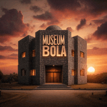 a stone building with the words museum bola on the front of it