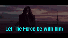 Let The Force Be With Him Jedi GIF - Let The Force Be With Him Jedi Revenge Of The Sith GIFs