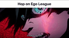 a screenshot of a cartoon character with the words `` hop on ego league it makes me sick ''