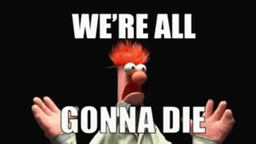Freaking Out Were All Gonna Die GIF - Freaking Out Were All Gonna Die  Beaker - Discover & Share GIFs