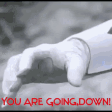 You Are Going Down Fist GIF - You Are Going Down Fist Rage GIFs