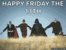 a group of people holding hands in a field with the words happy friday the 13th on the bottom