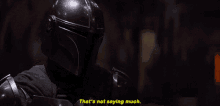 The Mandalorian Thats Not Saying Much GIF - The Mandalorian Thats Not Saying Much Star Wars GIFs