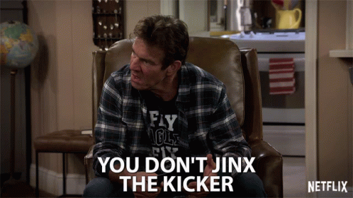You Dont Jinx The Kicker Jinx GIF - You Dont Jinx The Kicker Jinx The  Kicker - Discover & Share GIFs