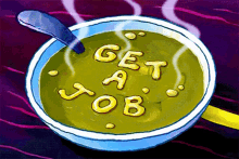 Spongebob Get A Job GIF - Spongebob Get A Job Soup GIFs