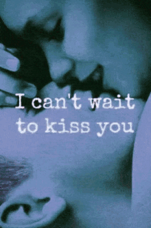 My Love I Cant Wait To Kiss You GIF - My Love I Cant Wait To Kiss You Kiss GIFs