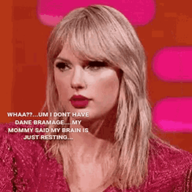Taylor Swift Funny GIF - Taylor Swift Funny Brain Damage - Discover & Share GIFs Taylor Swift Funny GIF - Taylor Swift Funny Brain Damage - Discover & Share GIFs