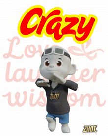 a cartoon character standing in front of a sign that says crazy love laughter wisdom