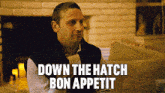 Down The Hatch Bon Appetit I Think You Should Leave With Tim Robinson GIF - Down The Hatch Bon Appetit I Think You Should Leave With Tim Robinson Lets Have A Bite GIFs