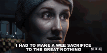 I Had To Make A Wee Sacrifice To The Great Nothing Alexandria GIF - I Had To Make A Wee Sacrifice To The Great Nothing Alexandria Helping Hand GIFs