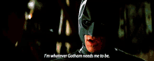 Batman I Am GIF - Batman I Am Whatever Gotham Needs Me To Be GIFs