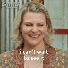 I Can'T Wait To See It I'M So Glad You'Re Back Jennifer Robertson GIF - I Can'T Wait To See It I'M So Glad You'Re Back Jennifer Robertson The Great Canadian Pottery Throw Down GIFs
