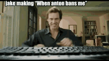 Jim Carrey Typing GIF - Jim Carrey Typing When Anton Bans Me GIFs