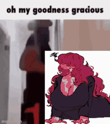 a pixel art of a woman with the words oh my goodness gracious on the bottom