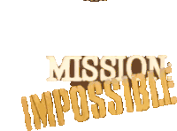 Mission Impossible Sticker - Mission Impossible Transparent Stickers