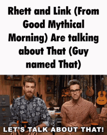 Rhett And Link Good Mythical Morning GIF - Rhett And Link Good Mythical Morning That GIFs