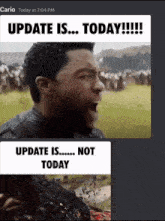 Update Is Today Update Is Tomorrow GIF - Update Is Today Update Is Tomorrow Update GIFs