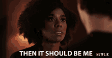 Then It Should Be Me Anesha Bailey GIF - Then It Should Be Me Anesha Bailey Nicole Birch GIFs