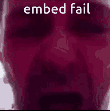 embed fail