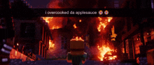Overcooked Da Applesauce Fire GIF - Overcooked Da Applesauce Fire Minecraft GIFs