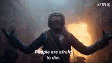 People Are Afraid To Die La Révolution GIF - People Are Afraid To Die La Révolution The French Revolution GIFs