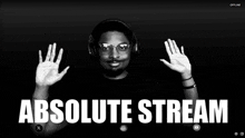 a black and white photo of a man wearing headphones and glasses with the words absolute stream above him