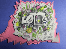 a drawing of the word lotto on a piece of paper