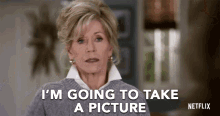 Take A Picture Hold On GIF - Take A Picture Hold On Grace And Frankie GIFs