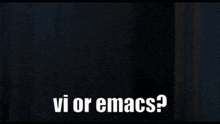Vim Emacs GIF - Vim Emacs Hacker GIFs