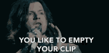 You Like To Empty Your Clip Giving It All GIF - You Like To Empty Your Clip Giving It All Musician GIFs