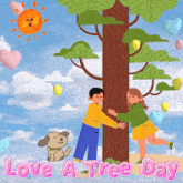 a poster that says love a tree day