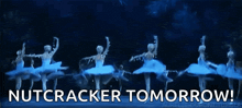 a nutcracker tomorrow advertisement with ballerinas on a stage