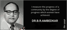 Dr Br Drambedkar I Measure The Progress Of A Community GIF - Dr Br Drambedkar I Measure The Progress Of A Community Degree Of Progress GIFs