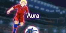 a soccer ball with the word aura on it .