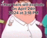 Your Balls Will Explode Peter GIF - Your Balls Will Explode Peter Peta GIFs