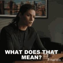 What Does That Mean Maggie Bell GIF - What Does That Mean Maggie Bell Missy Peregrym GIFs