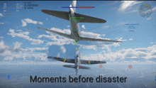 a screen shot of a video game with the words moments before disaster