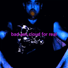 Clouds Bad Ass GIF - Clouds Bad Ass For Real GIFs