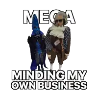 a mega missing my own business sticker with two men in costumes
