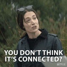 You Don'T Think It'S Connected Dove GIF - You Don'T Think It'S Connected Dove Bodkin GIFs