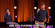 Are You Fucking Surfing Thomas Middleditch GIF - Are You Fucking Surfing Thomas Middleditch Ben Schwartz GIFs